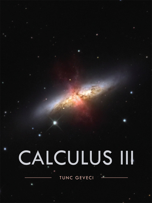 Title details for Calculus III by Tunc Geveci - Available